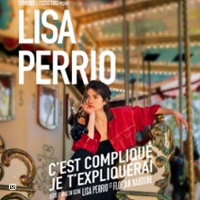 Lisa Perrio - C'est Compliqu&eacute;, Je t' Expliquerai ( Tourn&eacute;e )